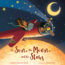 Image for "The Sun, the Moon, and the Stars"