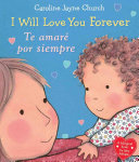 Image for "I Will Love You Forever / Te Amaré Por Siempre"