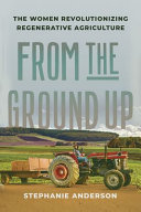 From the Ground Up Book Cover