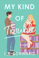 Image for "My Kind of Trouble"