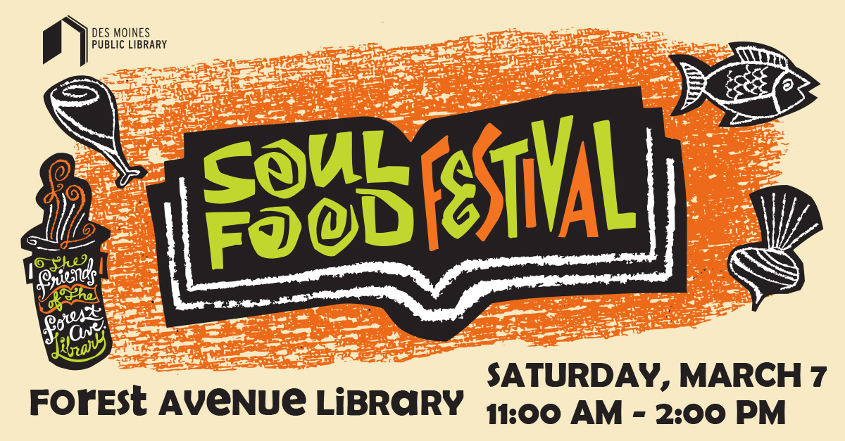 The Soul Food Festival At The Forest Avenue Library Des Moines Public   FO Soul Food Poster 2020 FACEBOOK 