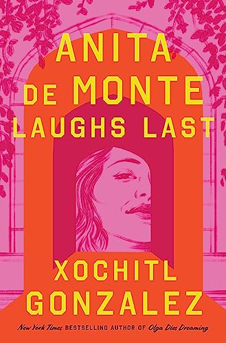 Image for "Anita de Monte Laughs Last"