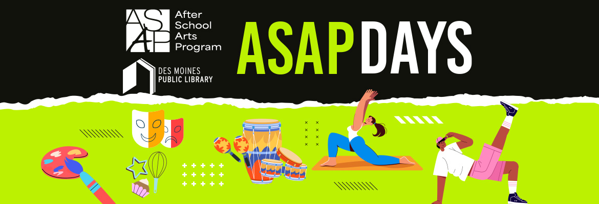 ASAP Days graphic featuring illustrations signifying music, art, cooking, yoga, and dancing
