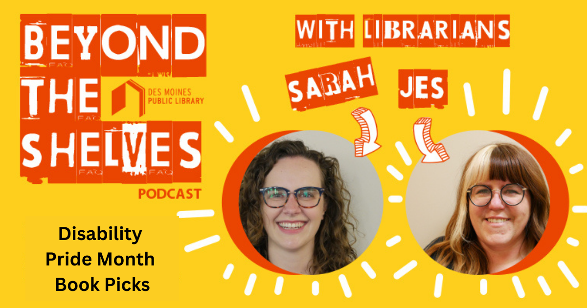 A Graphic for the July 2024 Beyond the Shelves podcast episode, featuring the faces of the hosts, Sarah and Jes