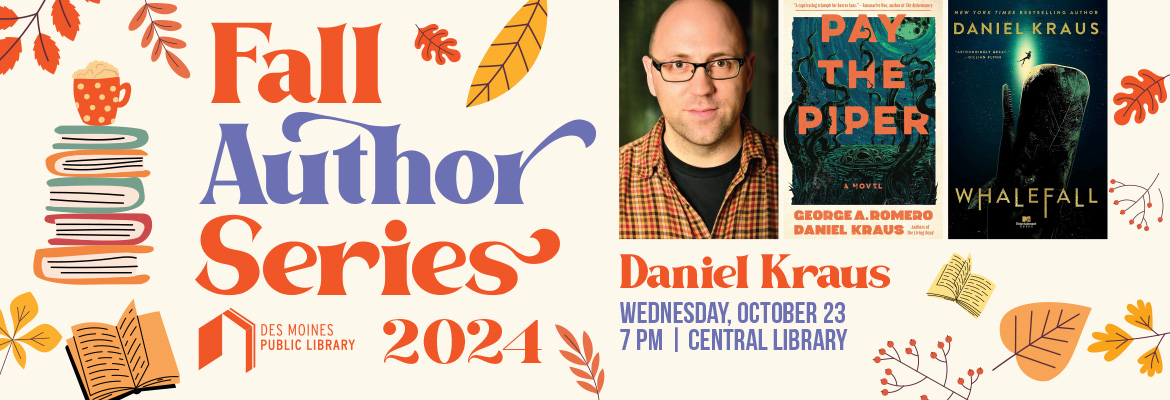 Daniel Kraus Fall Author Series with book cover photos