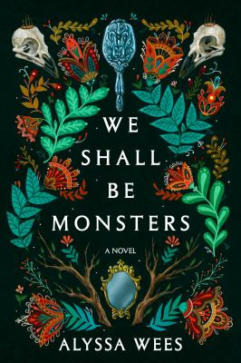 We Shall Be Monsters Book Cover