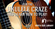 "Join the Ukelele Craze and Learn How to Play!" banner
