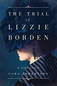 Book cover for "The Trial of Lizzie Borden"