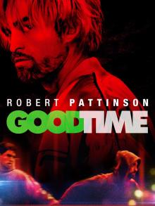 Movie poster for "Good Time"