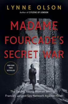 Cover for "Madame Fourcade's Secret War"