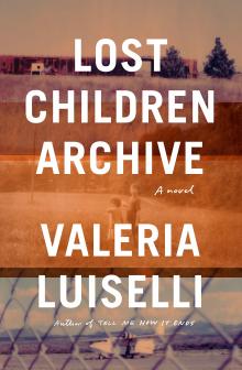 Lost Children Archive cover