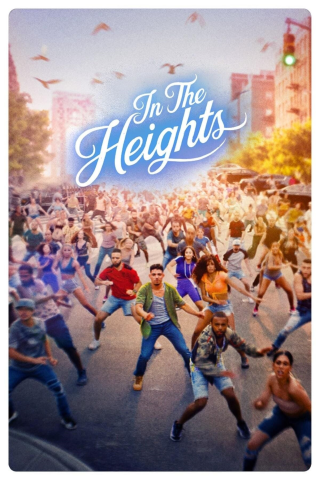 In the Heights movie poster, featuring various cast members dancing and the title of the movie across the top.