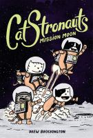 Epic Graphic Novel Club: Catstronauts: Mission Moon