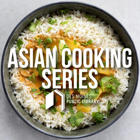 Asian Cooking Series