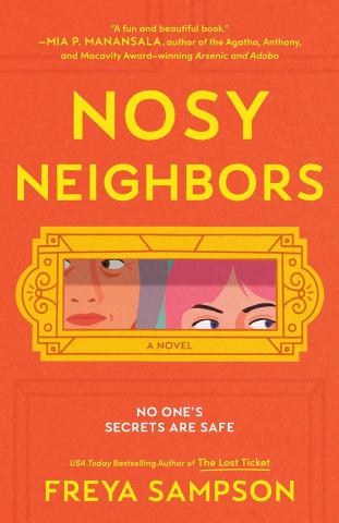 Graphic image of the book cover for Nosy Neighbors