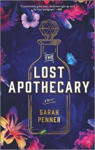 Book cover of The Lost Apothecary that has flowers in the background with a glass bottle in the center.